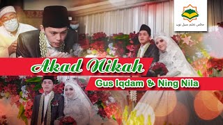 Akad nikah Gus Iqdam amp Ning Nila di Lirboyo Kediri [upl. by Audwin]