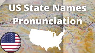 US State Names Pronunciation  American Accent [upl. by Florie734]