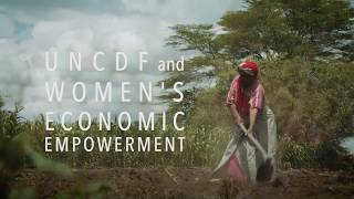 UNCDF and Womens Economic Empowerment [upl. by Paik]