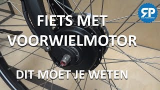 ELEKTRISCHE FIETS MET VOORWIELMOTOR Dit moet je weten [upl. by Leibman]