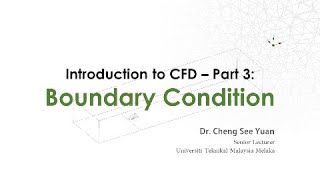 Introduction to Computational Fluid Dynamics CFD  Part 3 Boundary Condition [upl. by Ibed]