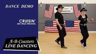 CRUISIN  Line Dance Demo amp Walk Through [upl. by Ahseital718]