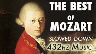 The Best Of Mozart  Slowed Down  432Hz  45 Hours [upl. by Veal833]