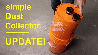 Simple Cyclone Dust Collector ● UPDATE [upl. by Olemrac826]