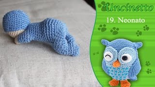 Uncinetto amigurumi Neonato 1° parteHow to do baby [upl. by Lrac]