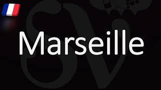 How to Pronounce Marseille French Pronunciation Native Speaker [upl. by Leandre143]