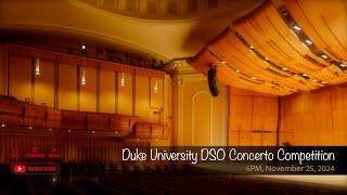 Duke University DSO Concerto Competition [upl. by Sara-Ann]