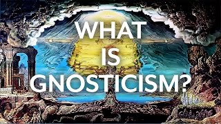 Gnosticism and the Early Church [upl. by Lleznod207]