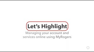 How to Manage your Account Using MyRogers [upl. by Edmonds]