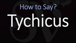 How to Pronounce Tychicus CORRECTLY [upl. by Ezzo]