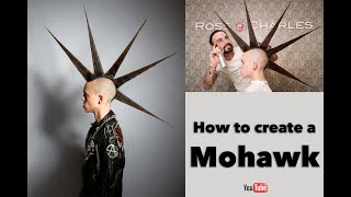 How to Create a Mohawk  Punk Hair Tutorial [upl. by Yorker254]