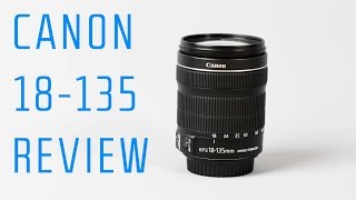 Canon 18135mm STM Lens Review – Perfect Kit Lens Upgrade [upl. by Rika]