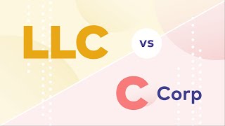 Whats Better LLC vs C Corp [upl. by Zucker]