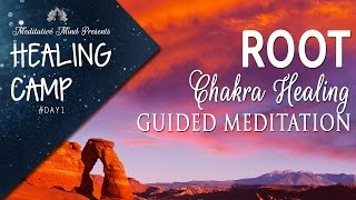 Root Chakra Healing Guided Meditation  Healing Camp 1 [upl. by Ear]