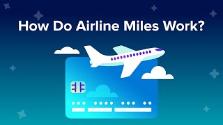 How Do Airline Miles Work [upl. by Viafore]