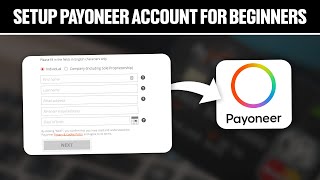 How To Setup Payoneer Account For Beginners 2024 Full Tutorial [upl. by Airetnahs]