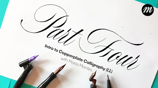 Introduction to Copperplate Calligraphy for Beginners Part 4 [upl. by Stelmach11]