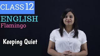 keeping quiet class 12  keeping quiet class 12 in hindi [upl. by Alsworth]