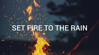 Set Fire To The Rain  Adele  Lyrics [upl. by Neurath]