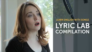 Learn English with Songs  English Music Compilation  Lyric Lab [upl. by Annaihs938]