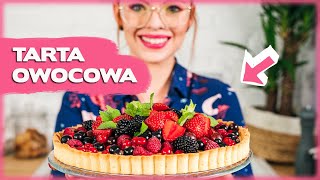 Klasyczna TARTA z owocami i KREMEM PATISSIERE Jak zrobić  Sugarlady [upl. by Brnaby]