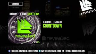 Hardwell amp MAKJ  Countdown OUT NOW [upl. by Sylvia35]