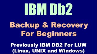 DB2 Backup amp Restore For Beginners [upl. by Thacher]