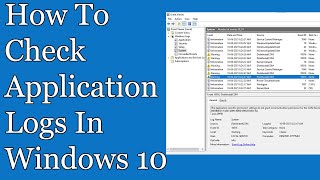 How to check application logs in Windows 10 Event Viewer  Unlimited Solutions [upl. by Adiasteb316]