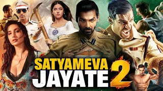 Satyameva Jayate 2 Full Movie  John Abraham  Divya Khosla Kumar  Review amp Facts HD [upl. by Ingram423]