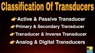 Classification Of Transducers [upl. by Sleinad407]