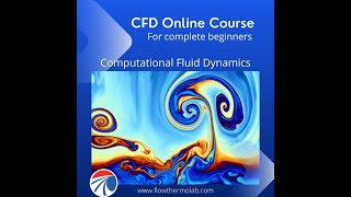 CFD Online Course for complete Beginners  Computational Fluid Dynamics [upl. by Ridglea]