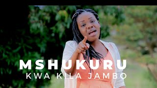 Tumshukuru Wewe Uko Hai  Lilian Kirui [upl. by Adnorahc]