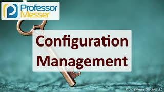 Configuration Management  SY0601 CompTIA Security  21 [upl. by Eihctir689]