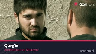 Shohruhxon va Shaxriyor  Quvgin  Шохруххо ва Шахриёр  Кувгин [upl. by Elvyn]