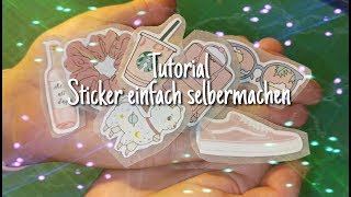 TUTORIAL  Super einfach Sticker selbermachen  Do it yourself  MEGA [upl. by Aryamoy]