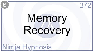 Memory Recovery  Hypnosis [upl. by Ssac940]