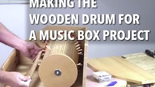 Making a TambourStyle Drum for a Music Box [upl. by Wolk965]