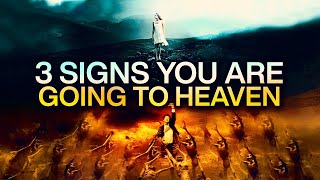 3 Signs You Are Going To Heaven This May Surprise You [upl. by Erica]