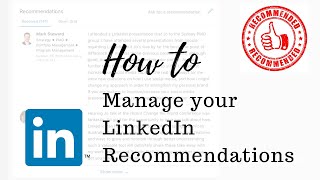 How to Manage your LinkedIn Recommendations [upl. by Rubetta]