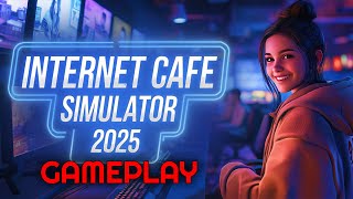 Internet Cafe Simulator 2025 Gameplay PC [upl. by Yenaled]