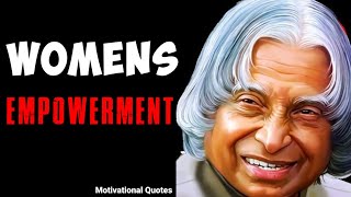 Women empowerment quotes  International womens day  DrAPJ Abdul Kalam motivational quotes [upl. by Nibuz]