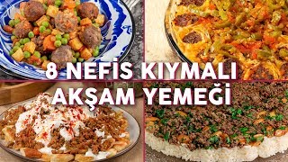 Kıymayı Buzluktan Çıkarttıracak 8 Nefis Kıymalı Akşam Yemeği Tarifi  Yemek Tarifleri [upl. by Ydoj]