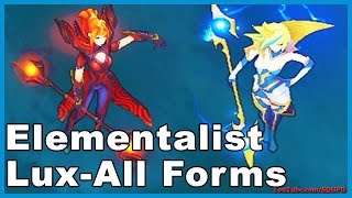 ELEMENTALIST LUX ALL 10 FORMS  League of Legends [upl. by Aneel]