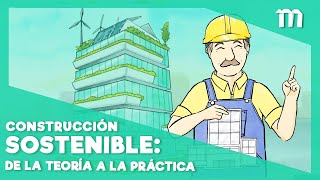 ¿Cómo lograr construcciones sostenibles [upl. by Etnomed850]