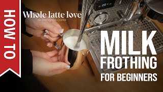 How To Milk Frothing for Beginners 5 Tips [upl. by Asecnarf]