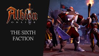 Albion Online  The Sixth Faction [upl. by Light]