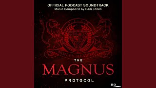 The Magnus Protocol Main Title [upl. by Cora333]