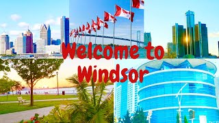 Welcome to Windsor Ontario  Windsor Ontario attractions [upl. by Ridan]