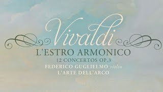 Vivaldi LEstro Armonico  12 Concertos Op 3 Full album [upl. by Seuqcaj]