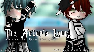 The Actors Love  Original Gay Gacha Club Mini Movie  238k Subscroobler Special [upl. by Emera214]